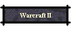 Warcraft II
