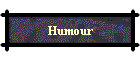 Humour